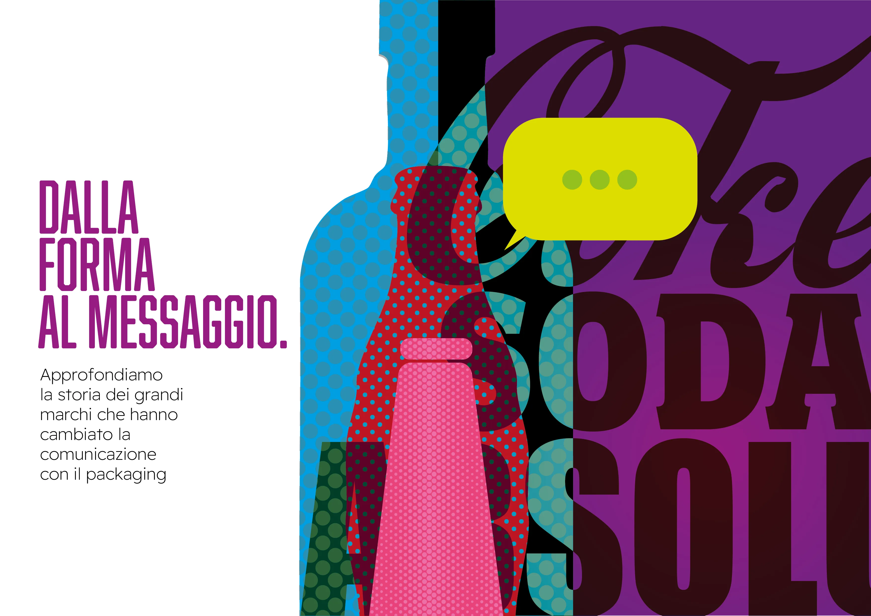 Dalla forma al messaggio: il passo successivo del packaging